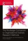 The Routledge Companion to Organizational Diversity Research Methods - Book