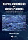 Discrete Mathematics for Computer Science : An Example-Based Introduction - Book