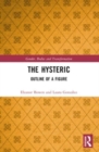 The Hysteric : Outline of a Figure - Book