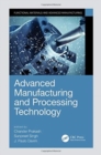 Advanced Manufacturing and Processing Technology - Book