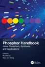 Phosphor Handbook : Novel Phosphors, Synthesis, and Applications - Book