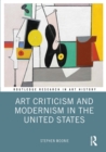 Art Criticism and Modernism in the United States - Book