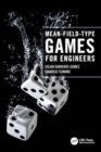 Mean-Field-Type Games for Engineers - Book