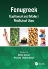 Fenugreek : Traditional and Modern Medicinal Uses - Book