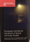 Routledge International Handbook of Sexual Homicide Studies - Book