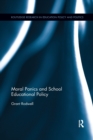 Moral Panics and School Educational Policy - Book