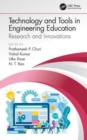 Technology and Tools in Engineering Education : Research and Innovations - Book