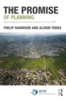 The Promise of Planning : Global Aspirations and South African Experience since 2008 - Book