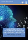 An Introduction to Forensic Phonetics and Forensic Linguistics - Book