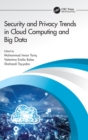 Security and Privacy Trends in Cloud Computing and Big Data - Book