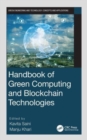 Handbook of Green Computing and Blockchain Technologies - Book