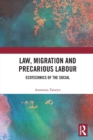 Law, Migration and Precarious Labour : Ecotechnics of the Social - Book