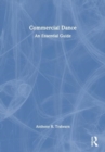 Commercial Dance : An Essential Guide - Book