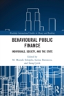 Behavioural Public Finance : Individuals, Society, and the State - Book