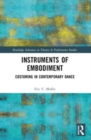 Instruments of Embodiment : Costuming in Contemporary Dance - Book