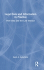 Legal Data and Information in Practice : How Data and the Law Interact - Book