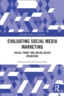 Evaluating Social Media Marketing : Social Proof and Online Buyer Behaviour - Book