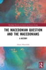 The Macedonian Question and the Macedonians : A History - Book