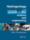 Hydrogeology : Groundwater Science and Engineering - Book