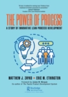 The Power of Process : A Story of Innovative Lean Process Development - Book
