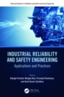 Industrial Reliability and Safety Engineering : Applications and Practices - Book