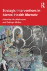 Strategic Interventions in Mental Health Rhetoric - Book