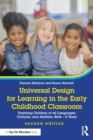 Universal Design for Learning in the Early Childhood Classroom : Teaching Children of all Languages, Cultures, and Abilities, Birth - 8 Years - Book