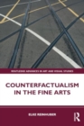 Counterfactualism in the Fine Arts - Book