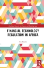 Financial Technology Law and Regulation in Africa - Book