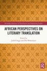 African Perspectives on Literary Translation - Book