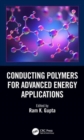 Conducting Polymers for Advanced Energy Applications - Book