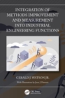 Integration of Methods Improvement and Measurement into Industrial Engineering Functions - Book