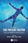 The Patient Factor : Theories and Methods for Patient Ergonomics - Book