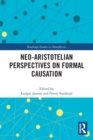Neo-Aristotelian Perspectives on Formal Causation - Book