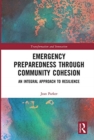 Emergency Preparedness through Community Cohesion : An Integral Approach to Resilience - Book