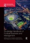Routledge Handbook of Football Business and Management - Book