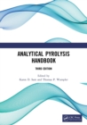 Analytical Pyrolysis Handbook : Third Edition - Book