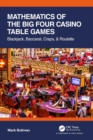 Mathematics of The Big Four Casino Table Games : Blackjack, Baccarat, Craps, & Roulette - Book