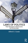 Laws of Politics : Their Operations in Democracies and Dictatorships - Book
