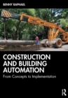 Construction and Building Automation : From Concepts to Implementation - Book
