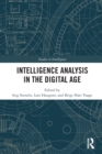 Intelligence Analysis in the Digital Age - Book