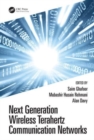 Next Generation Wireless Terahertz Communication Networks - Book