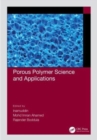 Porous Polymer Science and Applications - Book