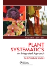 Plant Systematics : An Integrated Approach, Fourth Edition - Book
