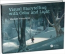 Visual Storytelling with Color and Light - Book
