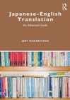Japanese–English Translation : An Advanced Guide - Book