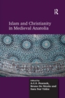 Islam and Christianity in Medieval Anatolia - Book