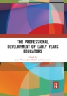 The Professional Development of Early Years Educators - Book