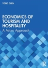 Economics of Tourism and Hospitality : A Micro Approach - Book