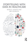 Storytelling with Data in Healthcare - Book